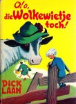 Laan D. - O o, die Wolkenwietje toch