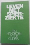 Poortman Y S e.a., Illustrator Dijk Gemma van - Leven met spierziekte Een handboek voor ouders