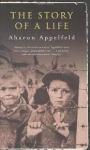 Appelfeld, Aharon - Story of a Life