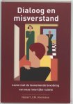 H.J.M. Hermans - Dialoog en misverstand / SW-reeks