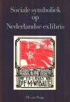 Praag, Ph. van - Sociale symboliek op Nederlandse exlibris