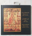 Patriarcat Gree-Melkite Catholique: - Akathist Hymn to the Mother of God : Documents collected under the coordination of Nevine Toutounji-Hage Chahine with the gracious collaboration of Archimandrite Boulos Nazha b.c., Archimandrite Elisha Marzin, The ikonomos Elias Chataoui
