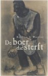 Karel van de Woestijne, De Geest Dirk 1957- - De boer die sterft