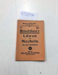 Miniatur-Bibliothek D.R.G.M.: - Reiseführer Löwen und Mecheln. mit zwei Stadtplänen