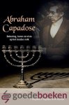 Bregman, L. Vogelaar, ds. W. Silfhout, C. - Abraham Capadose *nieuw* --- Bekering, leven en visie op het Joodse volk