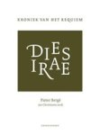Pieter Berge ; Jan Christiaens - Dies irae - kroniek van het requiem