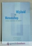 Bemmel, Ds. G. Clements, drs. G. van Veldhuizen, Mr. A.J.C. van - Wijsheid en wetenschap --- Pastorale handreiking aan studenten