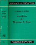 Hegel, G. Wilh. F. - Grundlinien der Philosophie des Rechts Hegel, G. Wilh. F. - Grundlinien der Philosophie des Rechts