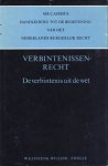 ASSER-SERIE. - Handleiding tot de beoefening van het Nederlands Burgerlijk Recht. IV. Verbintenissenrecht. Deel 3: De verbintenis uit de wet. 5e druk bewerkt door L.E.H. Rutten.