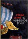 Hilda Lewis - Het vliegende schip