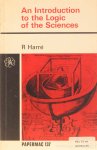 HARRÉ, R. - An introduction to the logic of the sciences.
