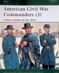 Katcher, Philip - American Civil War Commanders (3): Union Leaders in the West