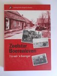 Snelders, Grard - ZEELST - Zeelster Boerenleven - 't is mèr 'n boeregat / Fraaie verzameling herinnering met namen van 1950 - 1970