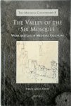 Garcia-Oliver, Ferran - The Valley of the Six Mosques Work and Life in Medieval Valldigna