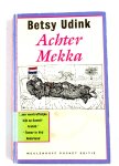 Betsy Udink - Achter Mekka / Meulenhoff pocket editie