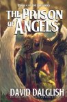 Dalglish, David - The Prison of Angels. Book 6 of The Half-Orcs.