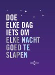 Dian G. Smith - Doe elke dag iets om elke nacht goed te slapen