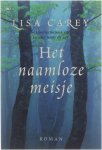 Lisa Carey - Het naamloze meisje
