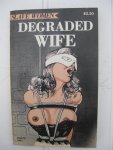  - Degraded Wife.