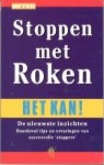 Oppedijk, R. - Stoppen met roken ? Het kan ! / druk 1