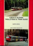 Harak, M - Czech & Slovak Trolleybus & Tram Guide