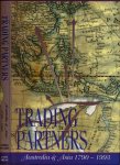 Tweedie, Sandra - Trading Partners: Australia and Asia 1790-1993 Tweedie, Sandra - Trading Partners: Australia and Asia 1790-1993