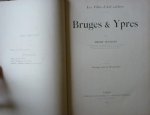 Hymans, Henri - Les Villes d'Art célèbres Bruges & Ypres - Gand & Tournai