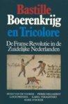 Hugo Van de Voorde 235726 - Bastille, boerenkrijg en tricolore de franse revolutie in de zuidelijke Nederlanden