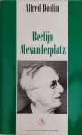 DÖBLIN Alfred - Berlijn Alexanderplatz, Franz Biberkopfs zondeval (vert. van Berlin Alexanderplatz, die Geschichte vom Franz Biberkopfs - 1929)