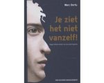 Marc Dortu - Je ziet het niet vanzelf!