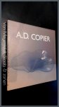 Copier, Andries Dirk - A. D. Copier - Trilogie in glas