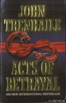 Trenhaile, John - Acts of Betrayal
