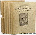 GESSLER, J. (ed.) - Het Brugsche  'Livre des Mestiers' en zijn navolgingen. Vier aoude conversatieboekjes om fransch te leeren. Nieuwe uitgave bezorgd en ingeleid door Jan Gessler en door een consortium van Brugsche drukkers uitgevoerd.