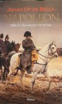 OP DE BEECK Johan - Napoleon - deel 2: van keizer tot mythe