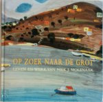D. Adelaar - Op zoek naar de grot Leven en werk van Niek J. Molenaar