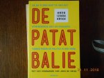 Kriek, Hans Izaak - De patatbalie / de do's-and don'ts van het intrigerende kat- en muisspel tussen media en politici in Den Haag Kriek, Hans Izaak - De patatbalie / de do's-and don'ts van het intrigerende kat- en muisspel tussen media en politici in Den Haag