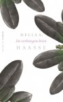 Hella S. Haasse, Hella Haasse - De verborgen bron