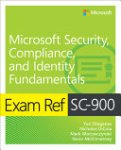 Yuri Diogenes ,  Nicholas Dicola ,  Kevin McKinnerney ,  Mark Morowczynski - Exam Ref SC-900 Microsoft Security, Compliance, and Identity Fundamentals