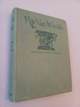 Irving, W. - Rip Van Winkle. With Drawings by Arthur Rackham.