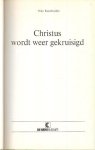 Kazantzakis, Niko - Christus wordt weer gekruisigd