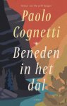 Paolo Cognetti - (1) Beneden In Het Dal