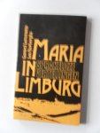 Lemmens Gerard, Herberghs Leo - Maria in Limburg. Sprakeloze vertellingen