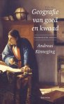Andreas Kinneging 76847 - Geografie van goed en kwaad historische essays