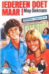 Diekman, Miep - Iedereen doet maar!