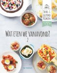 Drukte Gezonde - Wat eten we vanavond? 2
