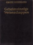 Mason, John (red.) - Geheimzinnige wetenschappen [serie Grote Mysteries]