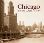 Elizabeth McNulty - Chicago Then & Now