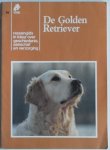 Redactie VNK fotografie `t Hart Cor - De Golden Retriever vnk 30. Rassengids in kleur over geschiedenis aanschaf en verzorging