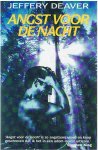 Deaver, J. - Angst voor de nacht