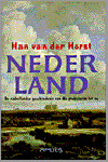 han van der horst - nederland van vaderlandse geschiedenis van de prehistorie tot nu